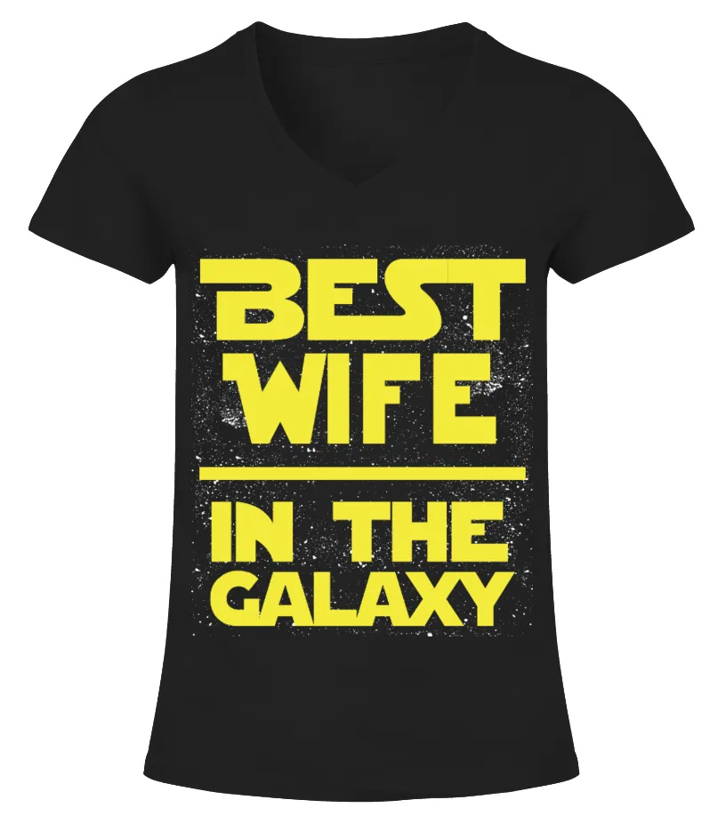 BEST WIFE IN THE GALAXY T SHIRT Camiseta cuello pico Mujer