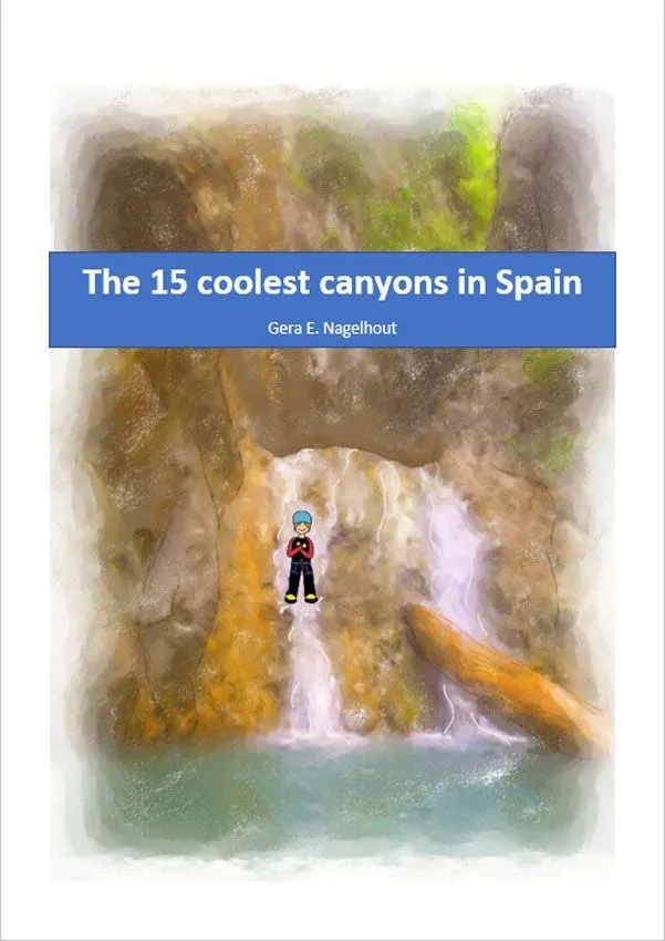ed. gera nagelhout The 15 Coolest Canyons in Spain