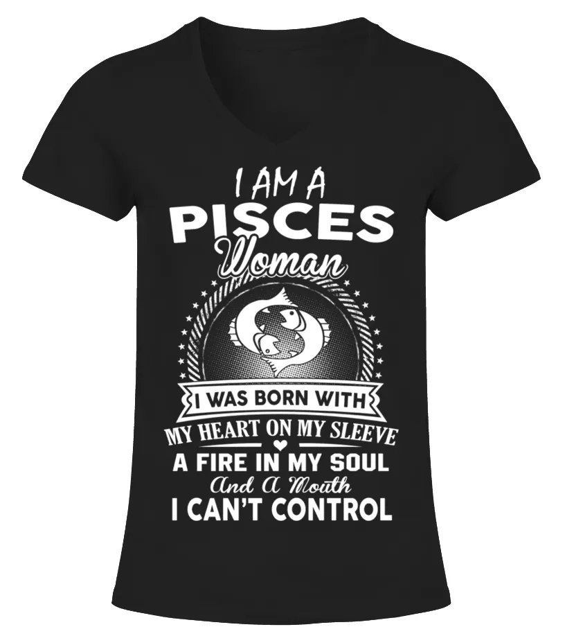 I Am A Pisces Woman Pisces Zodiac Birthday Shirts Camiseta cuello pico Mujer