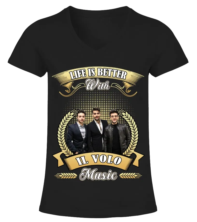 LIFE IS BETTER WITH IL VOLO MUSIC Camiseta cuello pico Mujer
