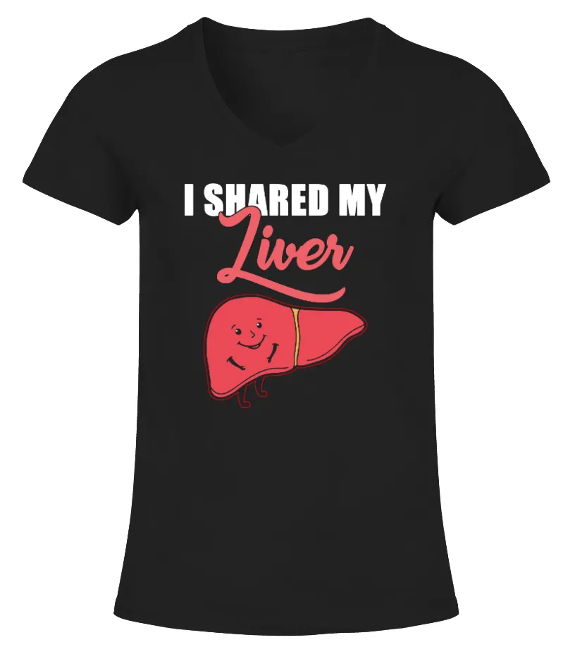 LIVER TRANSPLANT PATIENTS TSHIRT CAMISETA CUELLO PICO MUJER