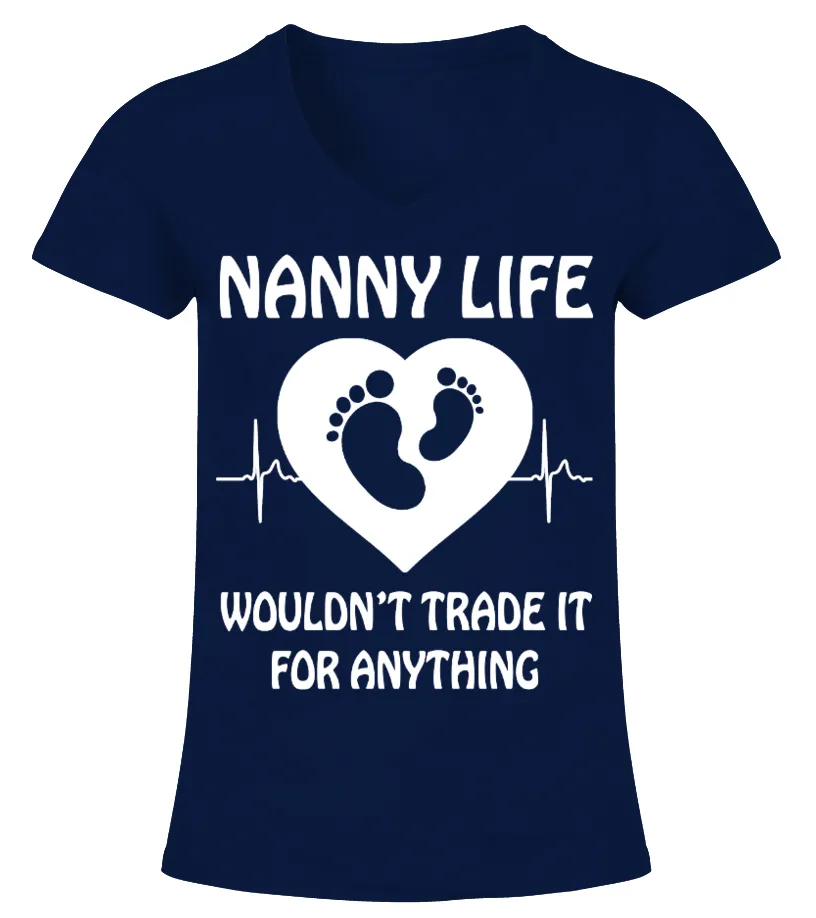 NANNY LIFE (1 DAY LEFT  GET YOURS NOW CAMISETA CUELLO PICO MUJER